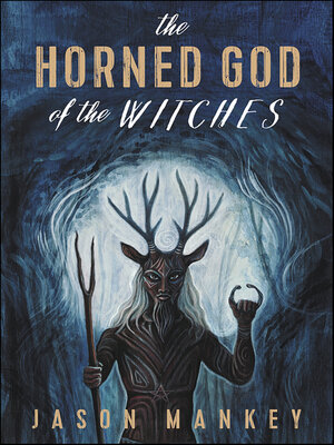 The Horned God of the Witches - ebook